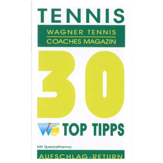 Broschüre Tennistipps  - Wagner Tennis Tennis Top Tipps